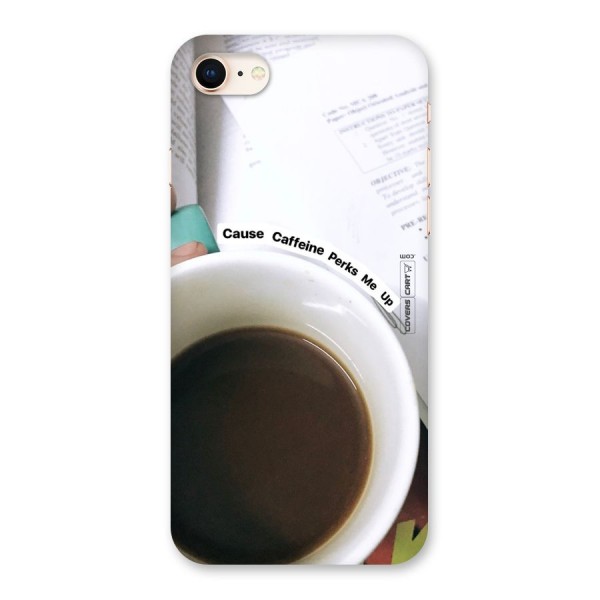 Coffee Perks Back Case for iPhone 8