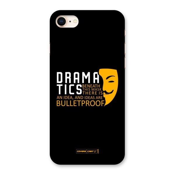 Dramatics Back Case for iPhone 8