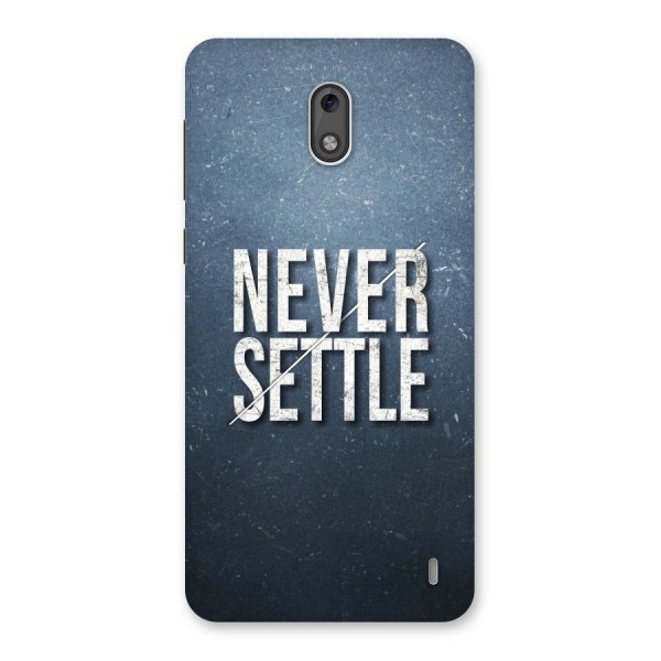 Never Settle Back Case for Nokia 2