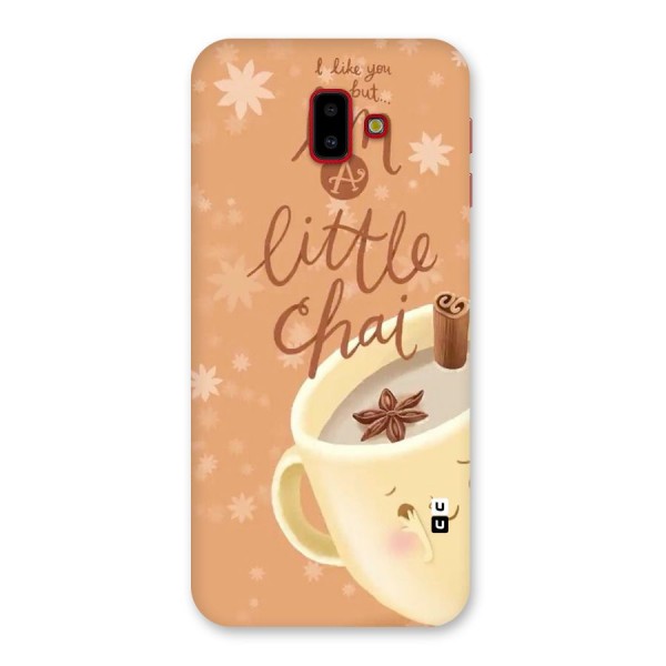 A Little Chai Back Case for Galaxy J6 Plus