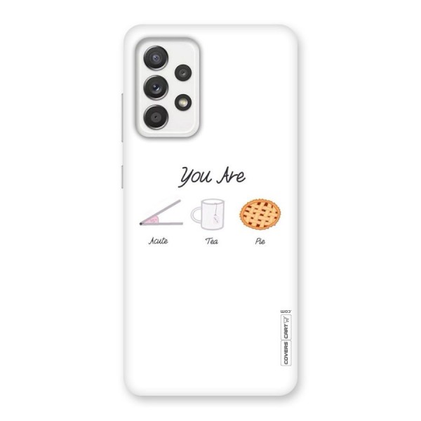 Acute Tea Pie Back Case for Galaxy A52