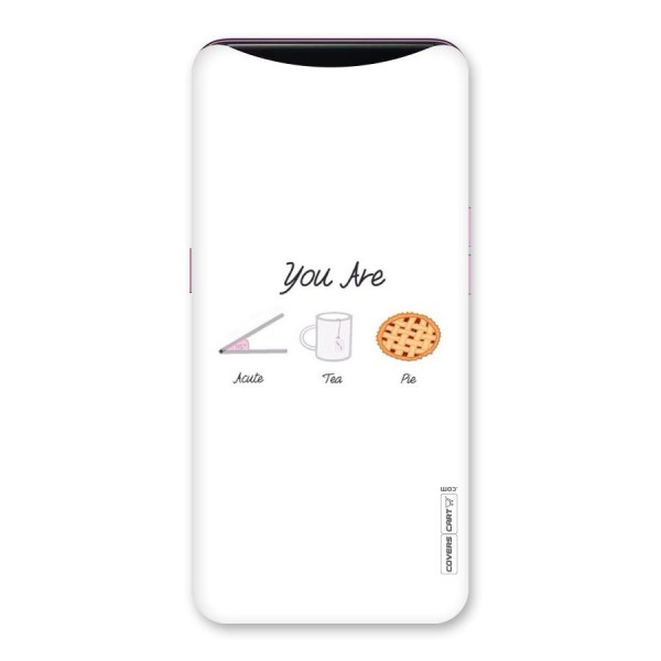 Acute Tea Pie Back Case for Oppo Find X