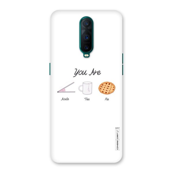 Acute Tea Pie Back Case for Oppo R17 Pro