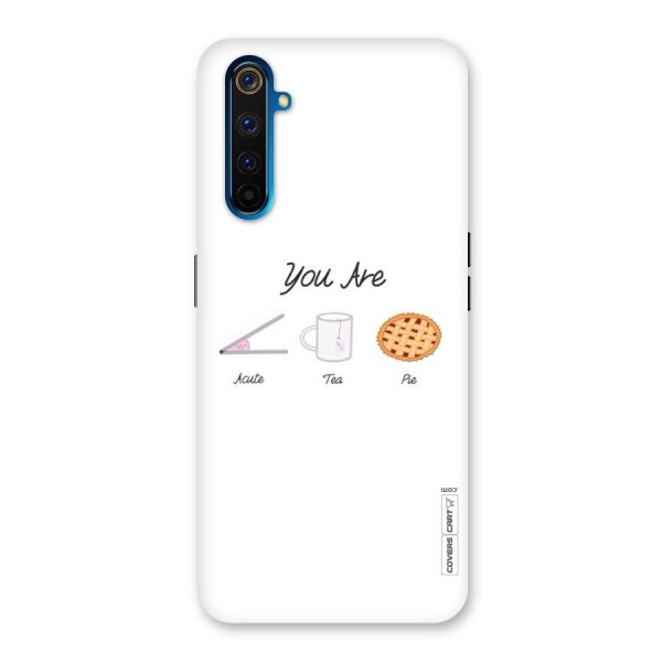 Acute Tea Pie Back Case for Realme 6 Pro