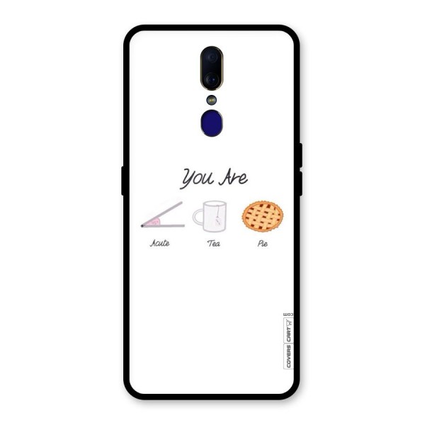 Acute Tea Pie Glass Back Case for Oppo F11