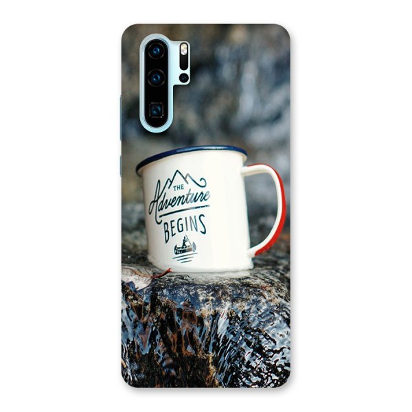 Adventure Begins Back Case for Huawei P30 Pro