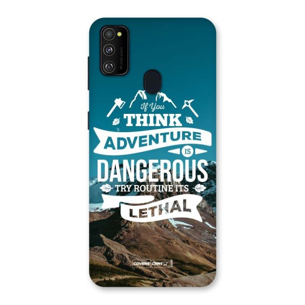 Adventure Dangerous Lethal Back Case for Galaxy M21