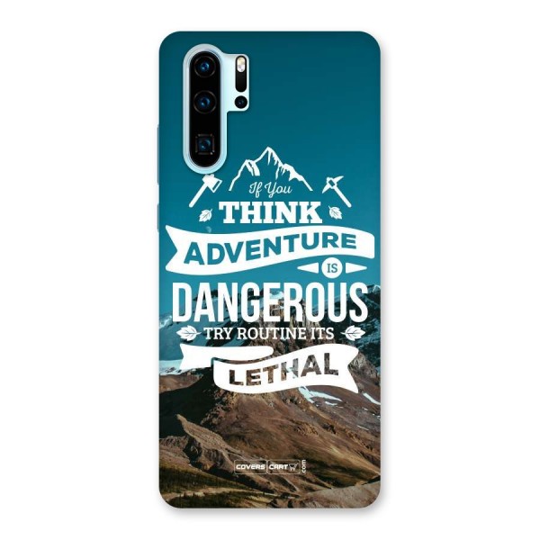 Adventure Dangerous Lethal Back Case for Huawei P30 Pro