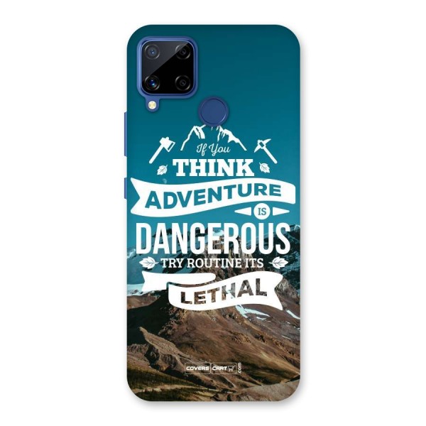 Adventure Dangerous Lethal Back Case for Realme C12