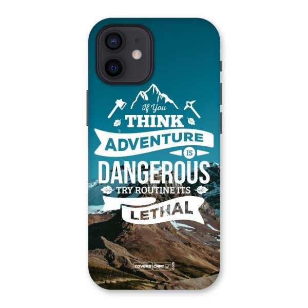 Adventure Dangerous Lethal Back Case for iPhone 12