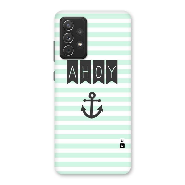 Ahoy Sailor Back Case for Galaxy A72