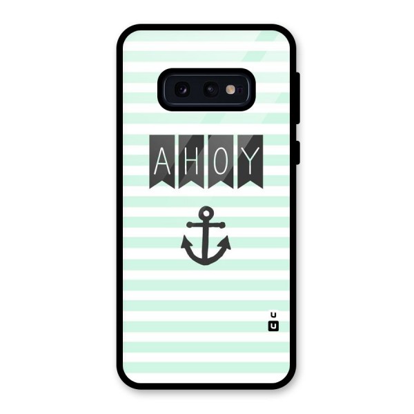 Ahoy Sailor Glass Back Case for Galaxy S10e