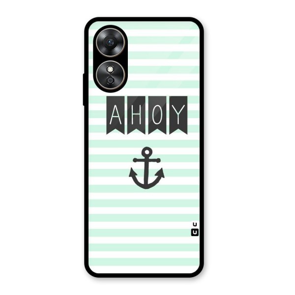 Ahoy Sailor Glass Back Case for Oppo A17