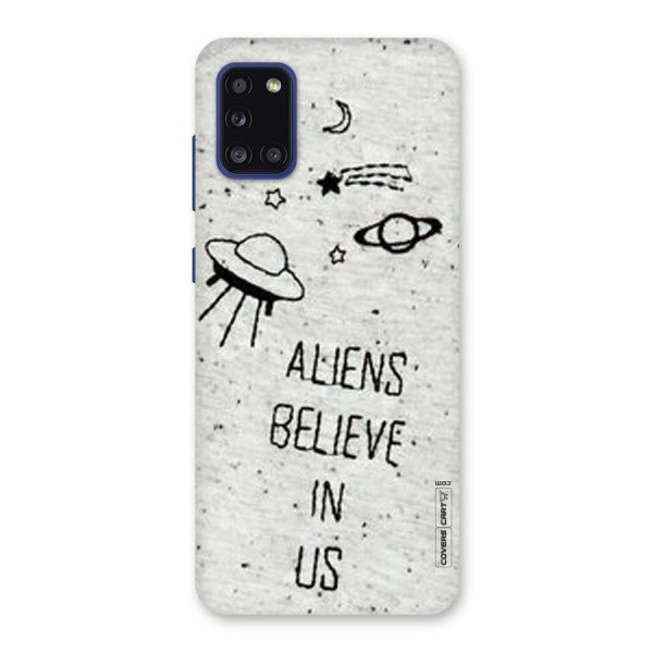 Aliens Believe In Us Back Case for Galaxy A31