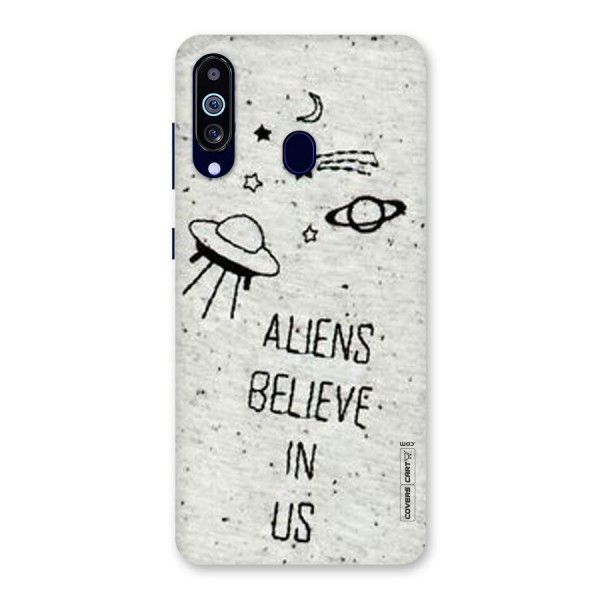 Aliens Believe In Us Back Case for Galaxy A60