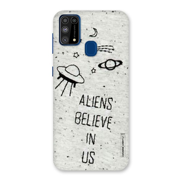 Aliens Believe In Us Back Case for Galaxy F41