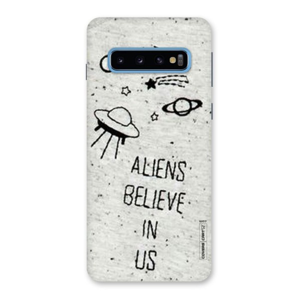 Aliens Believe In Us Back Case for Galaxy S10