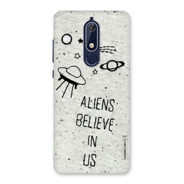 Aliens Believe In Us Back Case for Nokia 5.1