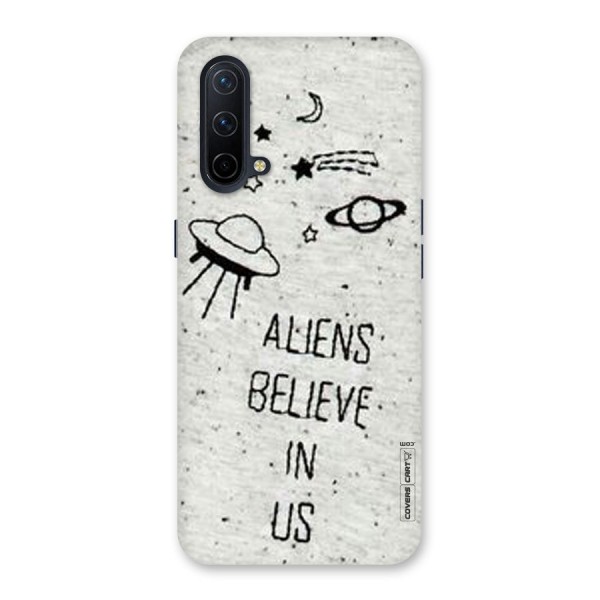 Aliens Believe In Us Back Case for OnePlus Nord CE 5G