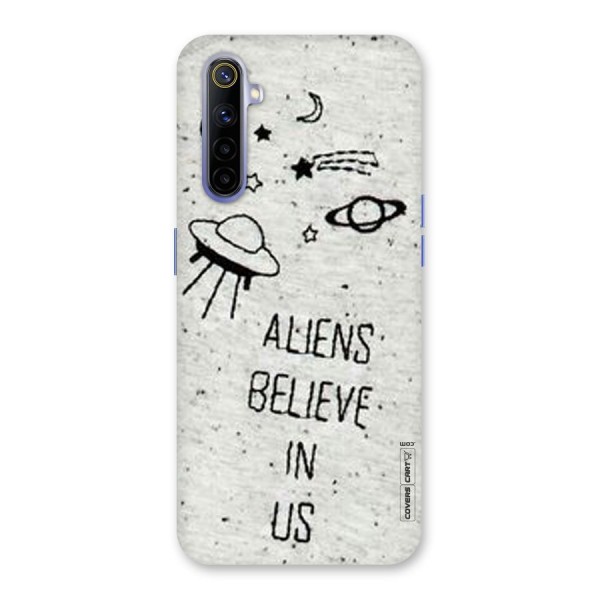 Aliens Believe In Us Back Case for Realme 6