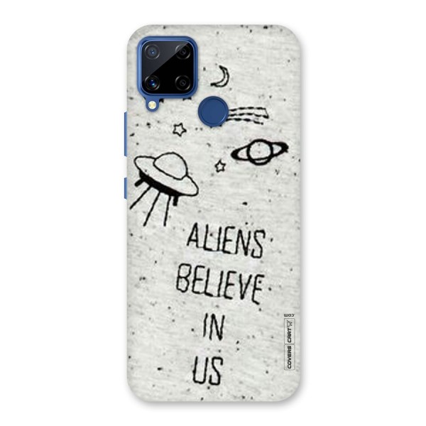 Aliens Believe In Us Back Case for Realme C12