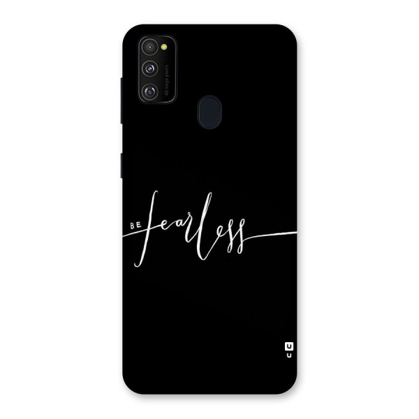 Always Be Fearless Back Case for Galaxy M21