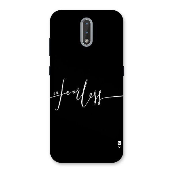 Always Be Fearless Back Case for Nokia 2.3