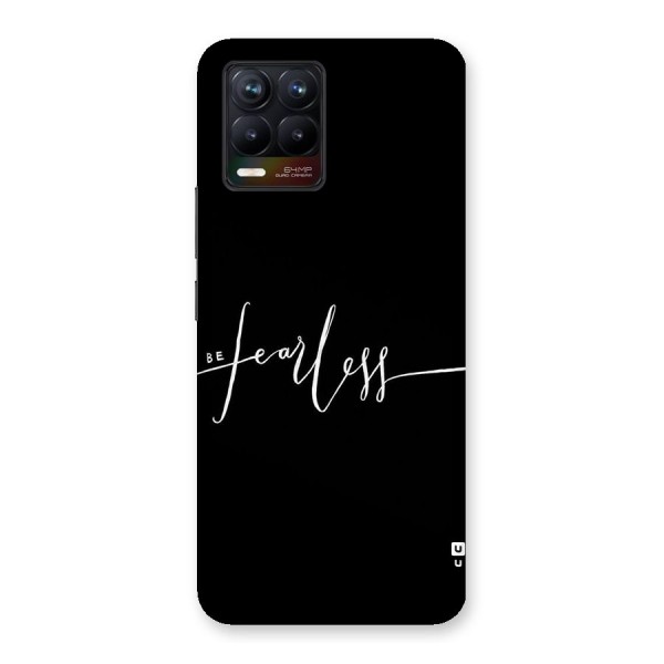 Always Be Fearless Back Case for Realme 8