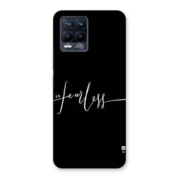 Always Be Fearless Back Case for Realme 8 Pro