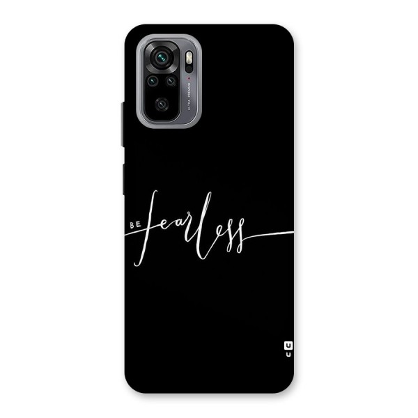 Always Be Fearless Back Case for Redmi Note 10