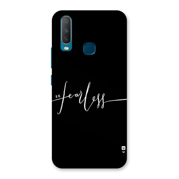 Always Be Fearless Back Case for Vivo U10