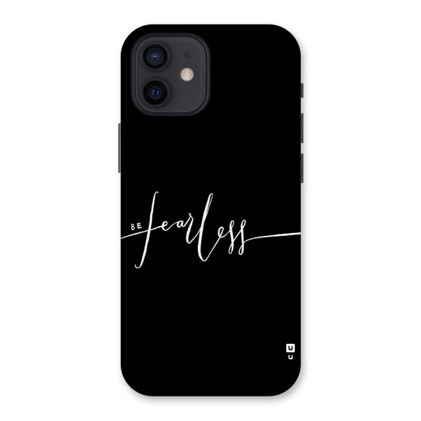 Always Be Fearless Back Case for iPhone 12