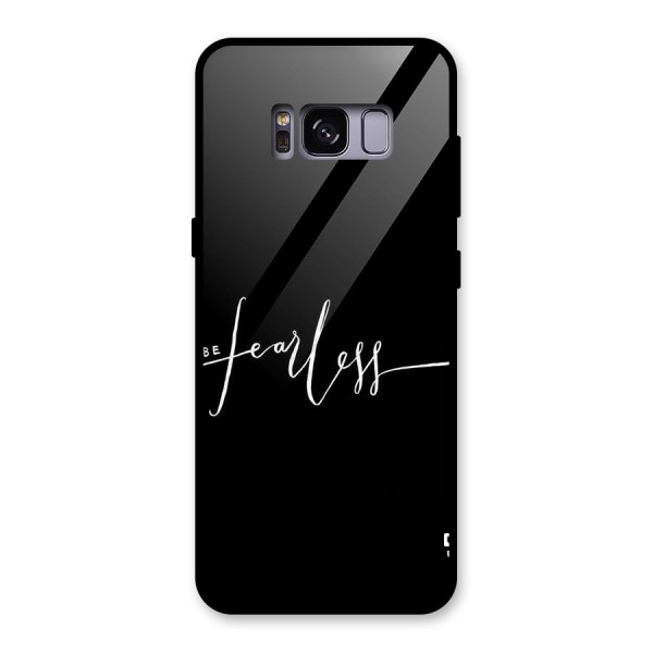 Always Be Fearless Glass Back Case for Galaxy S8