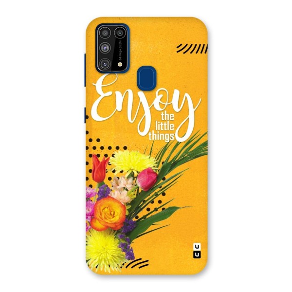 Always Enjoy Little Things Back Case for Galaxy F41