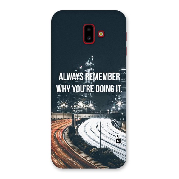 Always Remember Back Case for Galaxy J6 Plus