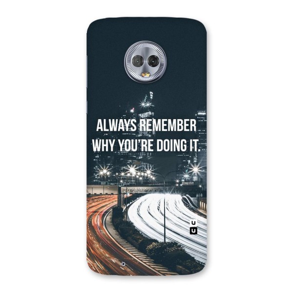 Always Remember Back Case for Moto G6