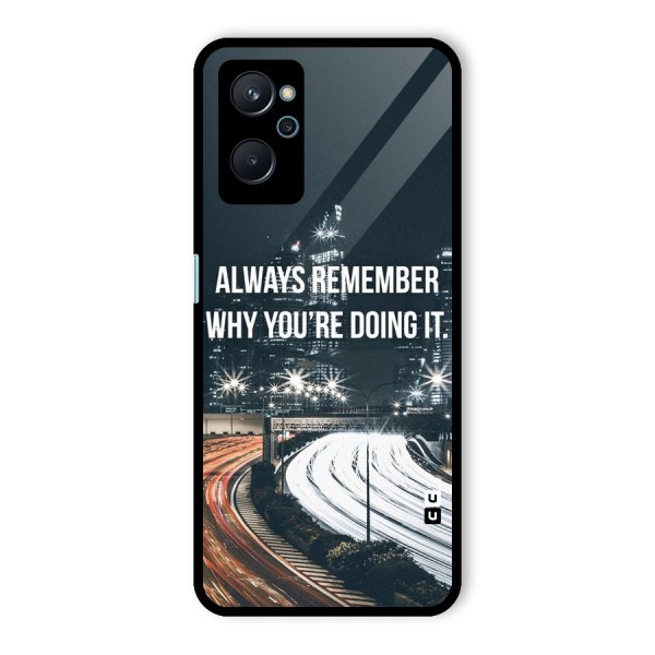 Always Remember Glass Back Case for Realme 9i