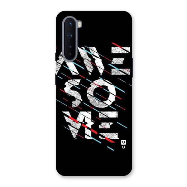 Awesome Me Back Case for OnePlus Nord