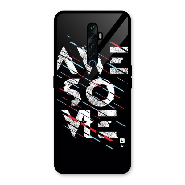 Awesome Me Glass Back Case for Oppo Reno2 Z