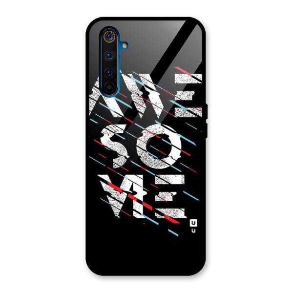 Awesome Me Glass Back Case for Realme 6 Pro