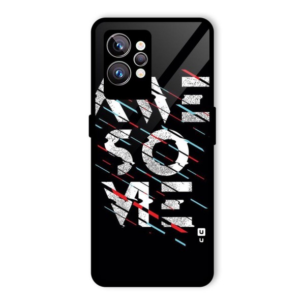Awesome Me Glass Back Case for Realme GT2 Pro