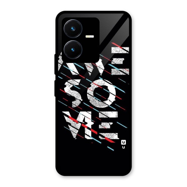 Awesome Me Glass Back Case for Vivo Y22