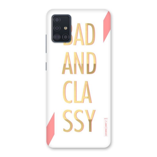 Bad And Classy Back Case for Galaxy A51