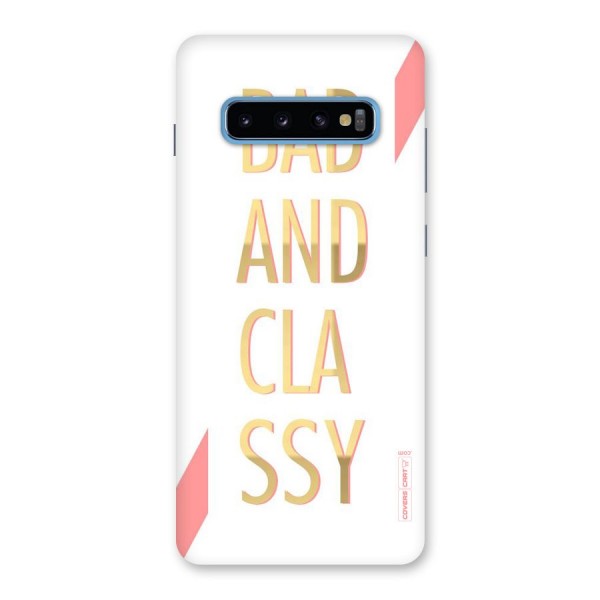 Bad And Classy Back Case for Galaxy S10 Plus