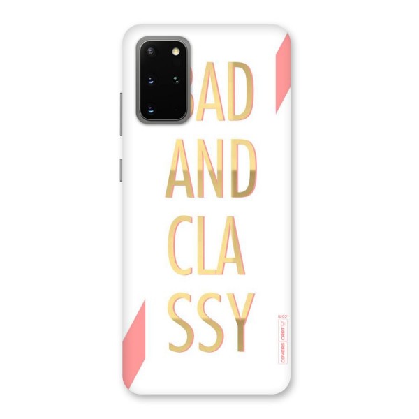 Bad And Classy Back Case for Galaxy S20 Plus