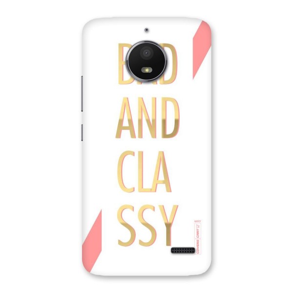 Bad And Classy Back Case for Moto E4