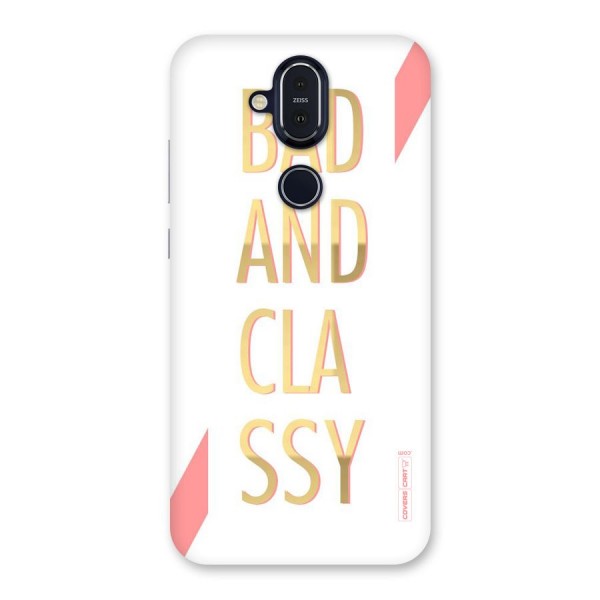 Bad And Classy Back Case for Nokia 8.1