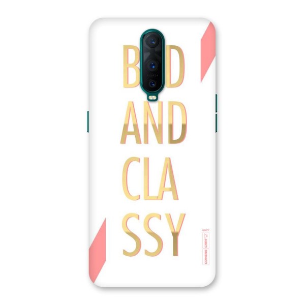 Bad And Classy Back Case for Oppo R17 Pro