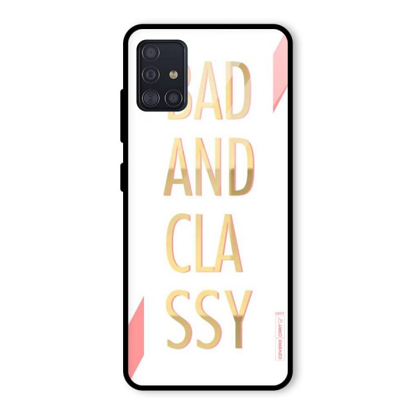 Bad And Classy Glass Back Case for Galaxy A51