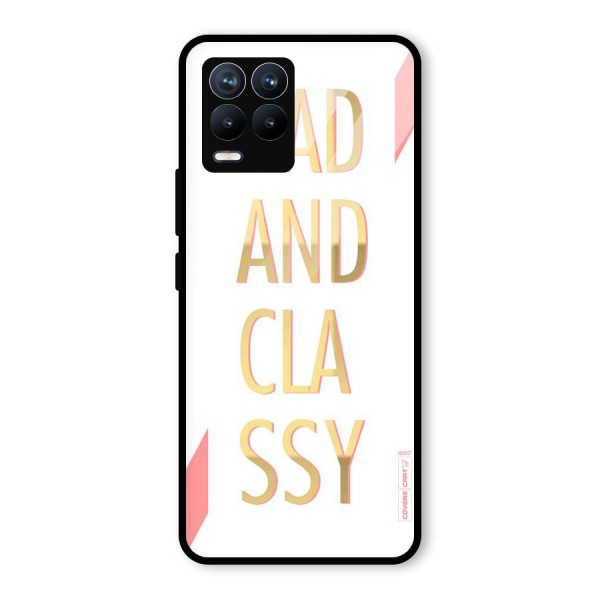 Bad And Classy Glass Back Case for Realme 8